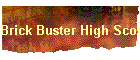 Brick Buster High Scores