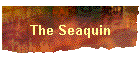 The Seaquin
