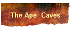 The Ape  Caves