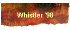 Whistler '98