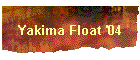 Yakima Float '04